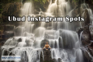 UBUD INSTAGRAM SPOTS
