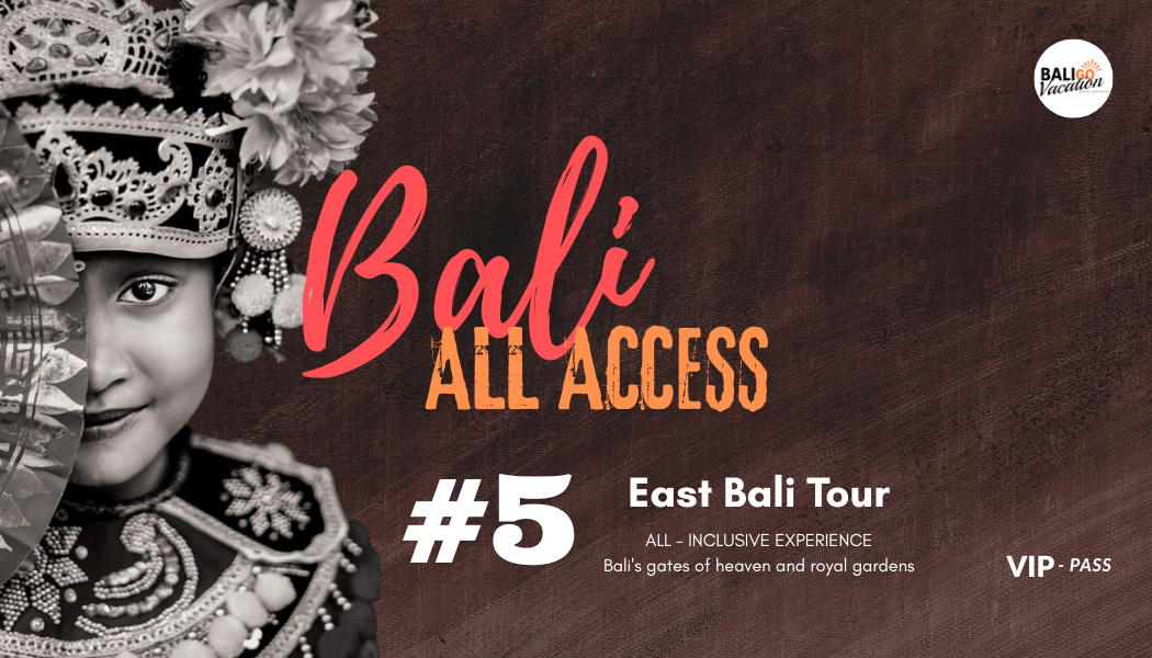 5 east bali tour